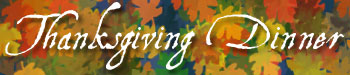 Thanksgiving Dinner