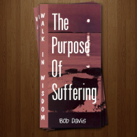 The Purpose of Suffering